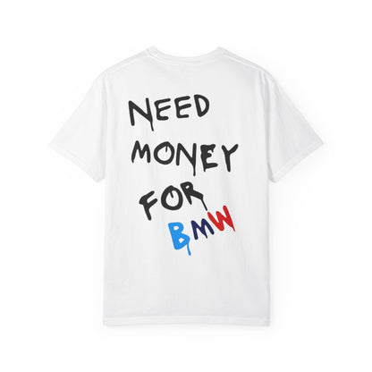 NEED MONEY FOR BMW