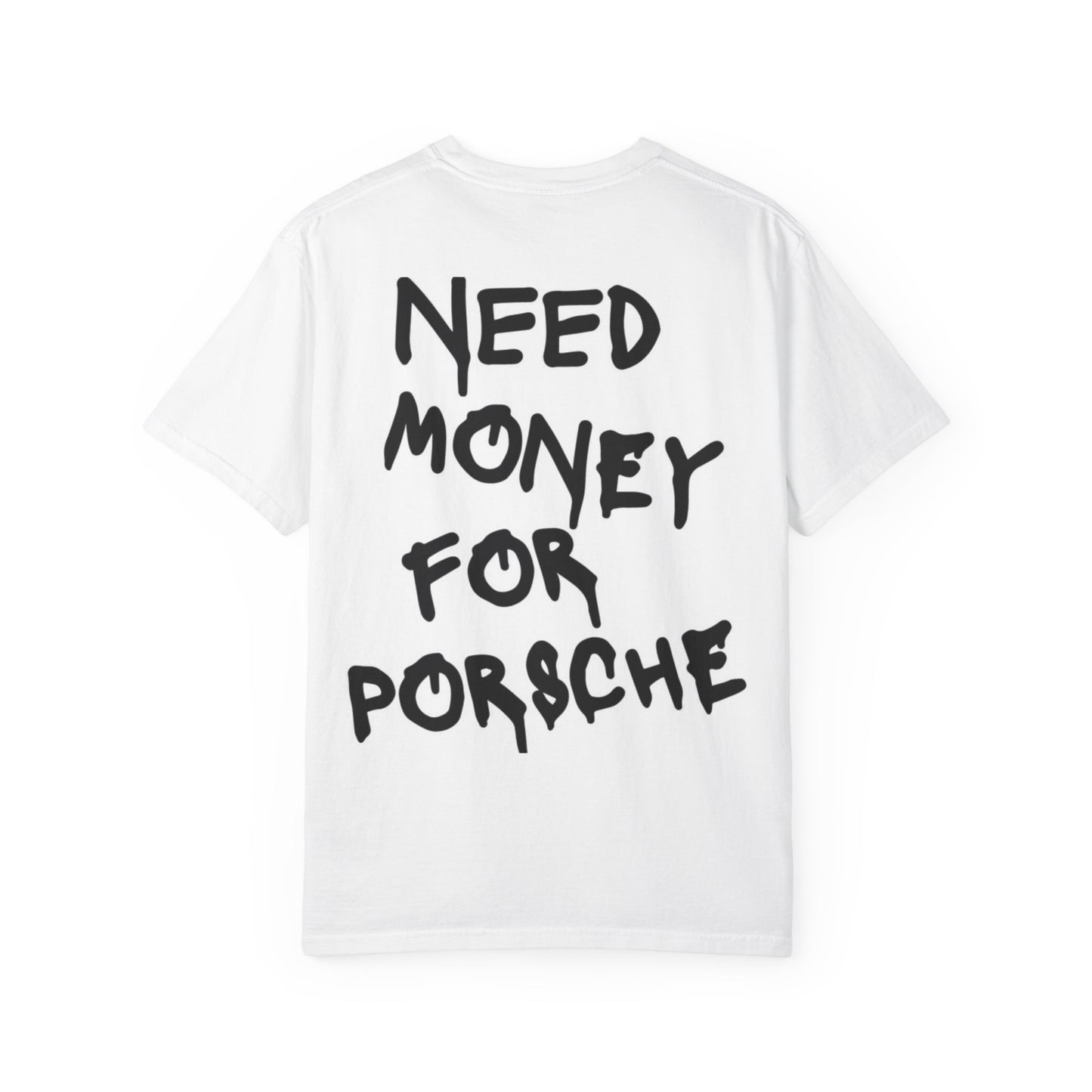 NEED MONEY FOR PORCHE