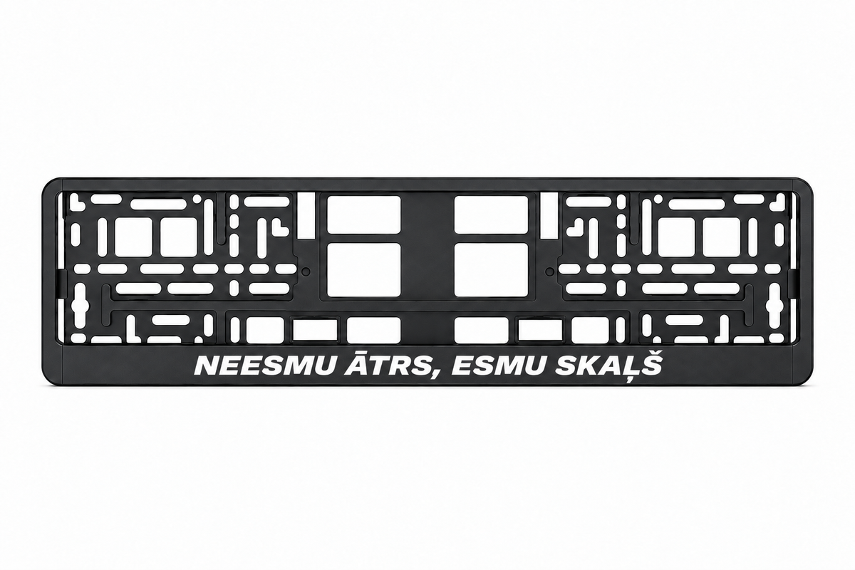 Чёрная рамка номерного знака NEESMU ĀTRS, ESMU SKAĻŠ